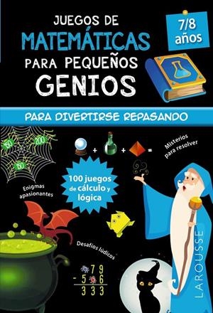 Juegos de matemáticas para pequeños genios 7-8 años | 9788418473111 | Quénée, Mathieu | Librería online de Figueres / Empordà