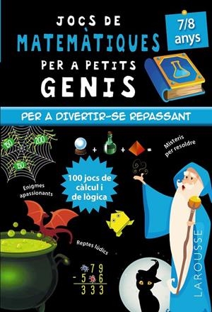 Jocs de matemàtiques per a petits genis 7-8 anys | 9788418473128 | Quénée, Mathieu | Librería online de Figueres / Empordà