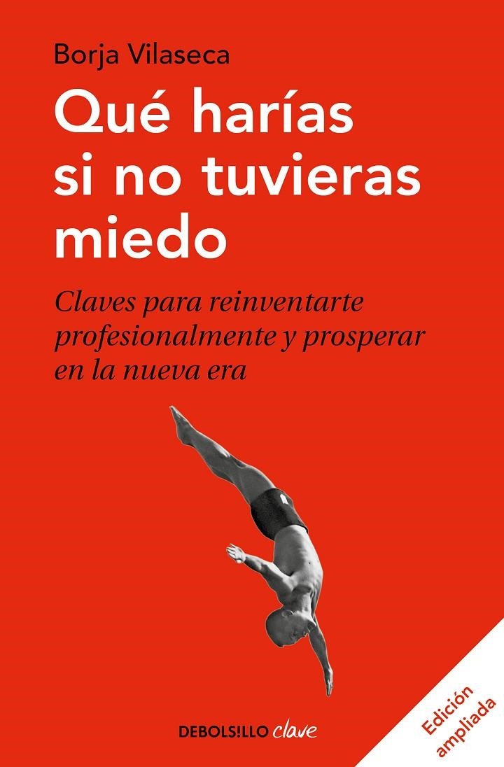 Qué harías si no tuvieras miedo | 9788466355162 | Vilaseca, Borja | Llibreria online de Figueres i Empordà