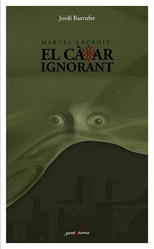 MARCEL LACROIX, EL CATAR IGNORANT | 9788412175035 | Barrufet, Jordi | Llibreria online de Figueres i Empordà