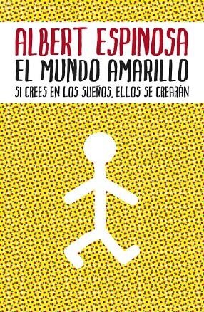El mundo amarillo | 9788425342004 | Espinosa, Albert | Librería online de Figueres / Empordà