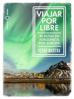 Viajar por libre - Europa | 9788408228240 | Madera, Pedro | Librería online de Figueres / Empordà