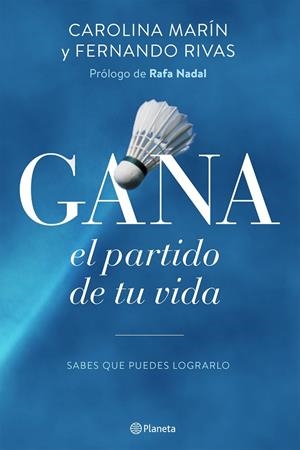 Gana el partido de tu vida | 9788408154914 | Marín, Carolina/Rivas, Fernando | Librería online de Figueres / Empordà