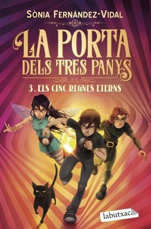 Els cinc regnes eterns (La porta dels tres panys #03) | 9788418572296 | Fernández-Vidal, Sónia | Llibreria online de Figueres i Empordà