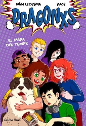 Dragonxs #02. El mapa del temps | 9788418444265 | Ledesma García, Iván/Bermúdez Romero, Juan | Librería online de Figueres / Empordà