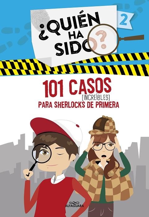 101 casos increíbles para Sherlocks de primera (Serie ¿Quién ha sido? 2) | 9788420459318 | VVAA | Llibreria online de Figueres i Empordà