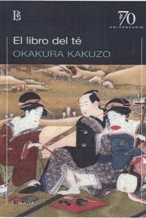 EL LIBRO DEL TE | 9789500372848 | Kakuzo, Okakura | Librería online de Figueres / Empordà