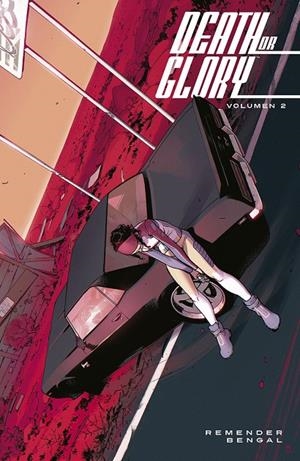 DEATH OR GLORY #02 | 9788467944464 | Remender, Rick/BENGAL | Llibreria online de Figueres i Empordà