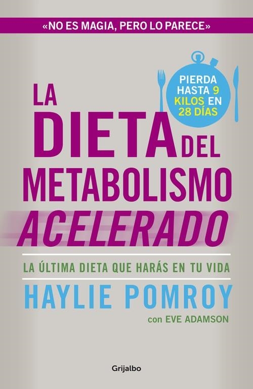 La dieta del metabolismo acelerado | 9788425351655 | Pomroy, Haylie | Llibreria online de Figueres i Empordà