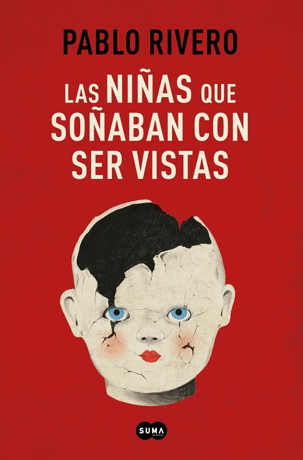 Las niñas que soñaban con ser vistas | 9788491295556 | Rivero, Pablo | Librería online de Figueres / Empordà