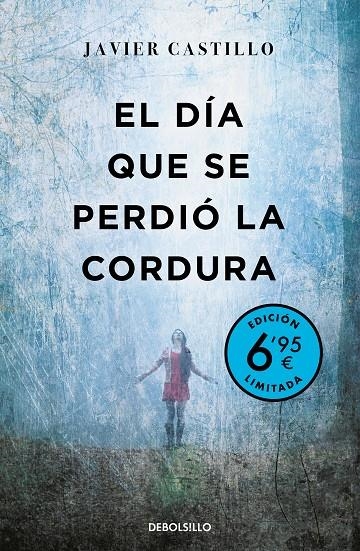 El día que se perdió la cordura (campaña verano -edición limitada a precio especial) | 9788466355674 | Castillo, Javier | Librería online de Figueres / Empordà