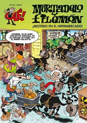 ¡Misterio en el hipermercado! (Olé! Mortadelo #215) | 9788402424518 | Ibáñez, Francisco | Llibreria online de Figueres i Empordà
