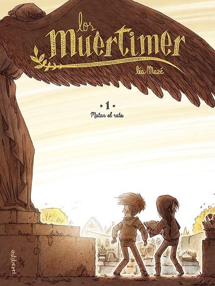 Los Muértimer #01. Matar el rato | 9788418215490 | Mazé, Léa | Librería online de Figueres / Empordà