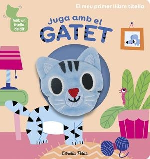 Juga amb el gatet. Llibre titella | 9788418135903 | Billet, Marion | Llibreria online de Figueres i Empordà