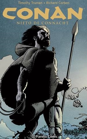 Conan, nieto de Connacht | 9788413420783 | Corben, Richard/Truman, Timothy/Villarrubia, José | Librería online de Figueres / Empordà