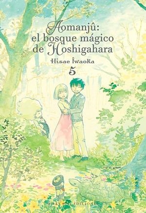 AOMANJU: EL BOSQUE MAGICO DE HOSHIGAHARA #05 | 9788418788055 | Iwaoka, Hisae | Llibreria online de Figueres i Empordà