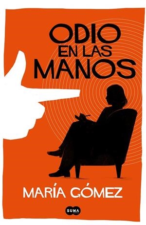 Odio en las manos | 9788491294429 | Gómez, María | Librería online de Figueres / Empordà