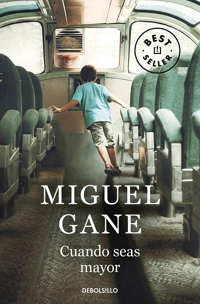 Cuando seas mayor | 9788466356596 | Gane, Miguel | Llibreria online de Figueres i Empordà
