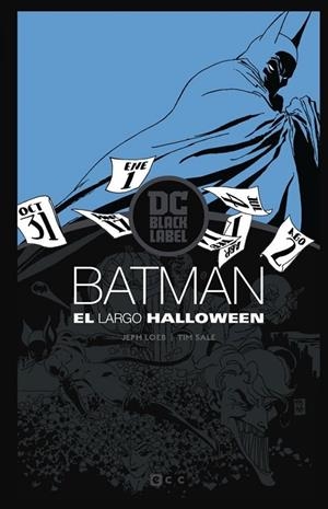 Batman: El largo Halloween – Edición DC Black Label (4a edición) | 9788418658976 | Loeb, Jeph / Sale, Tim | Llibreria online de Figueres i Empordà