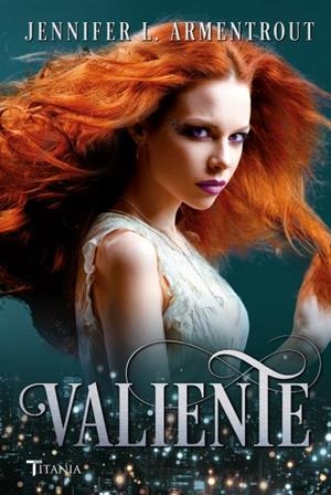 Valiente (Cazadora de Hadas #03) | 9788416327577 | L. Armentrout, Jennifer | Librería online de Figueres / Empordà