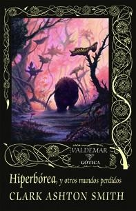 Hiperbórea | 9788477027782 | Smith, Clark Ashton | Librería online de Figueres / Empordà