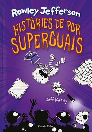 Diari del Rowley #03. Històries de por superguais | 9788418444494 | Kinney, Jeff | Llibreria online de Figueres i Empordà