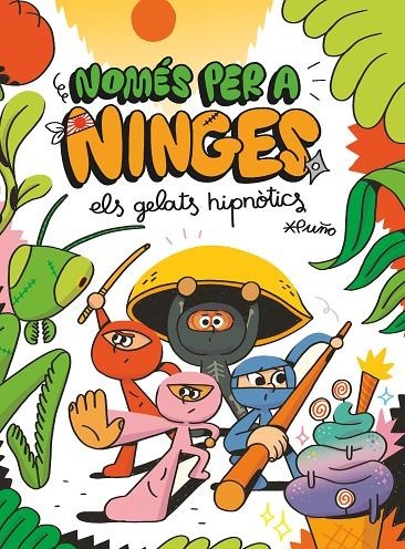 Només per a ninges #02. ELS GELATS HIPNÒTICS | 9788466149600 | Puño | Llibreria online de Figueres i Empordà