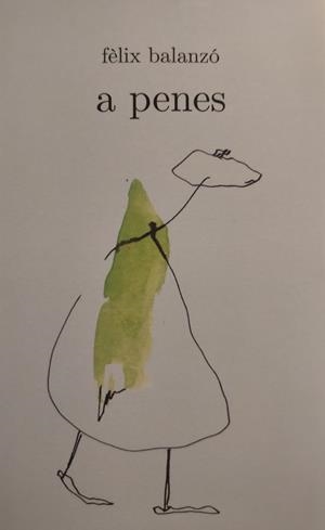 A penes | 9788412266115 | Balanzó, Fèlix | Llibreria online de Figueres i Empordà