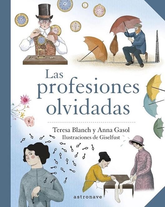 LAS PROFESIONES OLVIDADAS | 9788467945744 | Llibreria online de Figueres i Empordà