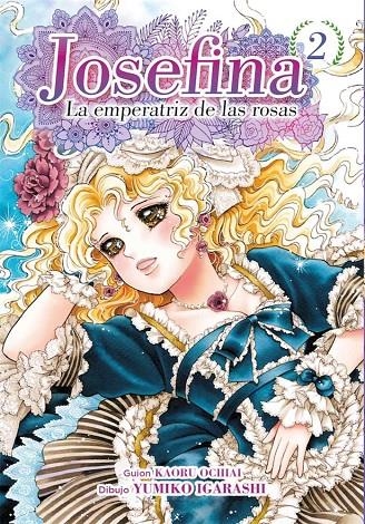 JOSEFINA: LA EMPERATRIZ DE LAS ROSAS #02 | 9788417957728 | Llibreria online de Figueres i Empordà
