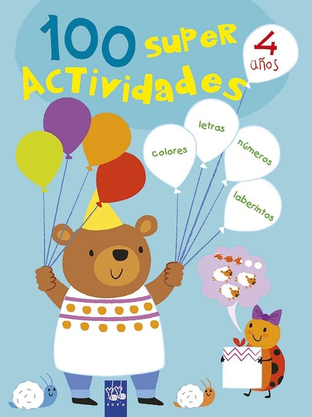 100 súper actividades 4 años | 9788408221395 | YOYO | Llibreria online de Figueres i Empordà