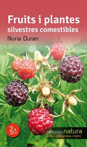 Fruits i plantes silvestres comestibles | 9788490342527 | Duran, Núria | Llibreria online de Figueres i Empordà