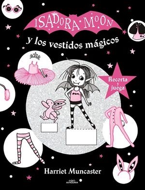 Isadora Moon. Isadora Moon y los vestidos mágicos  | 9788420440149 | Muncaster, Harriet | Librería online de Figueres / Empordà