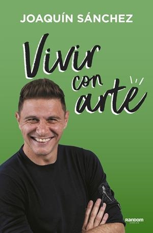 Vivir con arte | 9788417247966 | Sánchez, Joaquín | Librería online de Figueres / Empordà