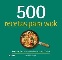 500 recetas para wok | 9788417492809 | Keogh, Michelle | Librería online de Figueres / Empordà