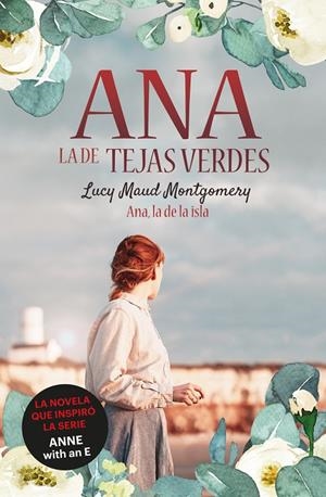 Ana, la de Tejas Verdes #03. Ana, la de la Isla | 9788418538476 | Montgomery, Lucy Maud | Llibreria online de Figueres i Empordà