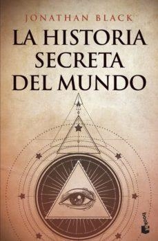 La historia secreta del mundo | 9788408209416 | Black, Jonathan | Llibreria online de Figueres i Empordà