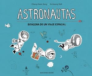 Astronautas | 9788412163629 | Jung, Chang-hoon | Librería online de Figueres / Empordà