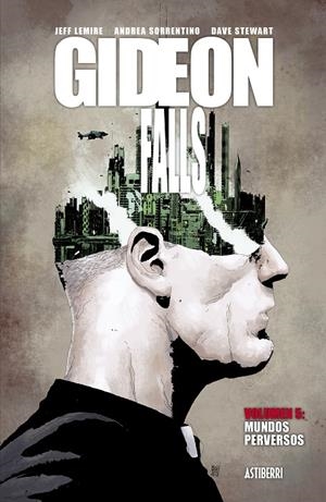 Gideon Falls #05. Mundos perversos | 9788418215629 | Lemire, Jeff/Sorrentino, Andrea | Librería online de Figueres / Empordà