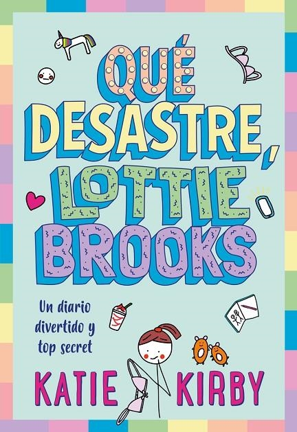 Qué desastre, Lottie Brooks | 9788418538810 | Kirby, Katie | Librería online de Figueres / Empordà
