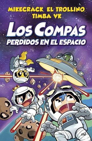 Los Compas perdidos en el espacio | 9788427048348 | Mikecrack, El Trollino y Timba Vk | Librería online de Figueres / Empordà