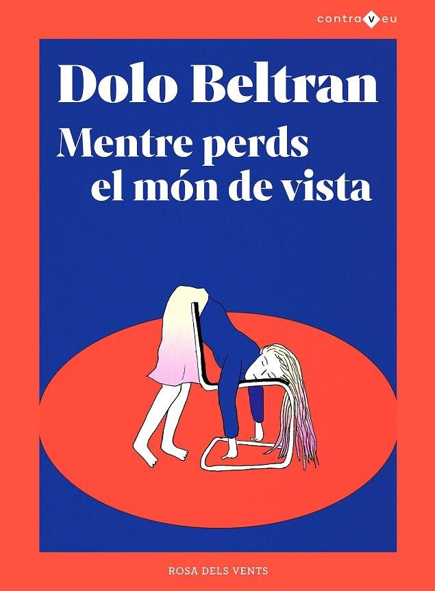 Mentre perds el món de vista | 9788417909970 | Beltrán, Dolo | Llibreria online de Figueres i Empordà