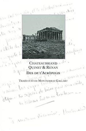 Des de l'Acròpolis | 9788469780947 | Chateaubriand / Quinet / Renan | Librería online de Figueres / Empordà