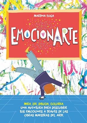 Emocionarte. Mira, lee, dibuja, colorea | 9788418538490 | Fuga, Martina | Llibreria online de Figueres i Empordà
