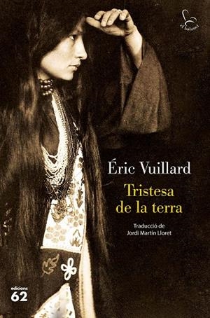 Tristesa de la terra | 9788429779561 | Vuillard, Éric | Llibreria online de Figueres i Empordà