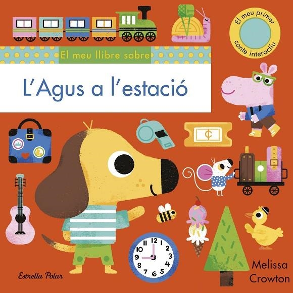 L'Agus a l'estació | 9788418135965 | Crowton, Melissa | Librería online de Figueres / Empordà