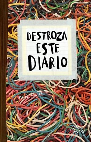 Destroza este diario. Elásticos | 9788449336195 | Smith, Keri | Llibreria online de Figueres i Empordà
