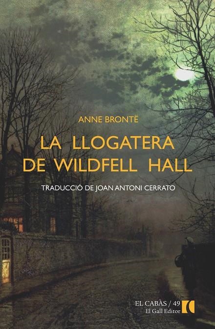 La llogatera de Wildfell Hall | 9788492574964 | Brontk, Anne | Llibreria online de Figueres i Empordà