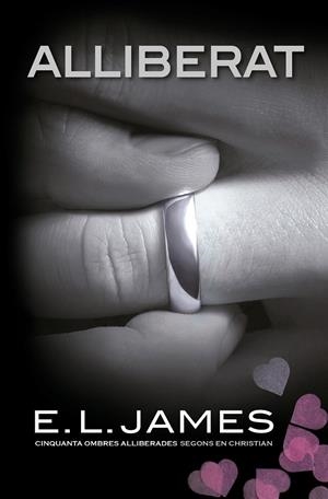 Alliberat («Cinquanta ombres» segons en Christian Grey 3) | 9788418062179 | James, E.L. | Librería online de Figueres / Empordà