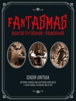 Fantasmas. Relatos victorianos y eduardianos | 9788446050445 | VVAA | Librería online de Figueres / Empordà